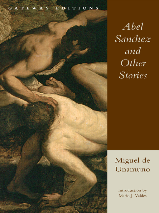 Title details for Abel Sanchez and Other Stories by Miguel De Unamuno - Wait list